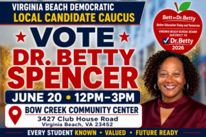 Vote Betty Spencer - Virginia Beach District 10 School Board
